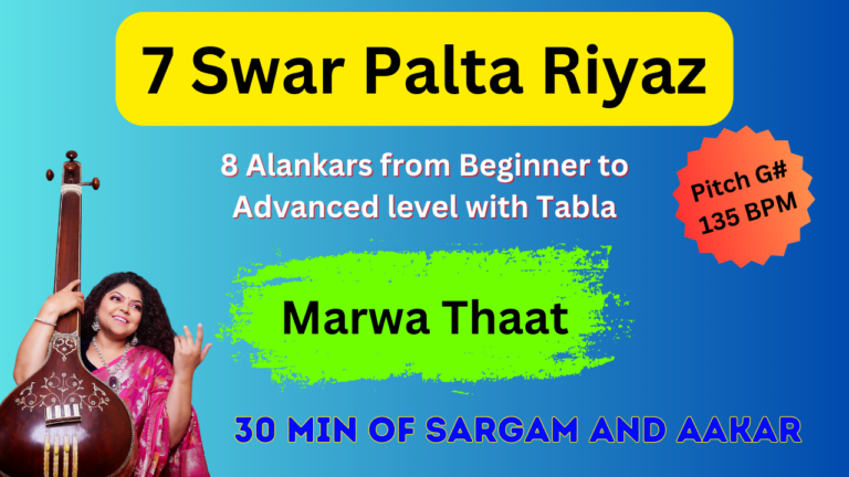 Thaat Alankars – Marwa – COMING UP SOON !