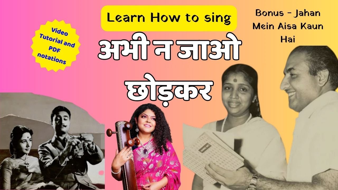 Abhi Na Jao Chhodkar